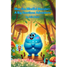 Max the Mindful Monster: A Big Emotions Adventure