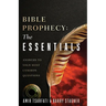 Bible Prophecy: The Essentials: Answers to Your Most Common Questions