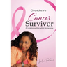 Chronicles of a Cancer Survivor: If I Only Knew Then What I Know Now