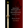 Masonic Regularity and Recognition: A Global Issue