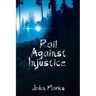 Rail Against Injustice