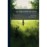 Of the Love of God