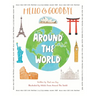 Hello & Goodbye Around the World