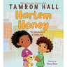 Harlem Honey: The Adventures of a Curious Kid