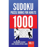 1000 Sudoku Puzzle Books For Adults For Beginner To Expert (Easy, Medium, Difficult, Hard) Vol 3