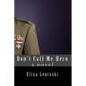 Don't Call Me Hero