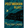 Postmodern Blues