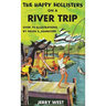 The Happy Hollisters on a River Trip: HARDCOVER Special Edition