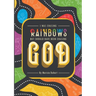 I Was Chasing Rainbows But Should Have Been Chasing God