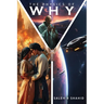 The Physics of Why