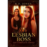 Her Lesbian Boss: The Complete Series: Submissive Lesbian Personal Assistant Books 1-6