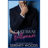 The Castaway Billionaire