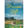 A Dream Life: A Memoir