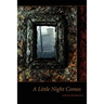 A Little Night Comes