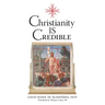 Christianity is Credible