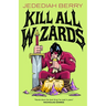 Kill All Wizards