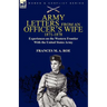 Army Letters From an Officer's Wife, 1871-1888: Experiences on the Western Frontier With the United States Army