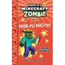 Diary of a Minecraft Zombie Book 30: Mob Fu Master