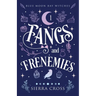 Fangs and Frenemies