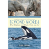 Beyond Words: What Elephants and Whales Think and Feel (a Young Reader's Adaptation)