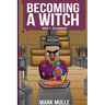 Becoming a Witch Book 4: Illusioners