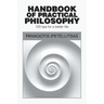 Handbook of Practical Philosophy: 120 Tips for a Better Life