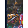 Folk-lore and Folk-stories of Wales