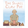 The Small Clay Pot