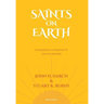 Common Worship: Saints on Earth Paperback Edition: A Biographical Companion to Common Worship