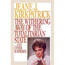The Withering Away of the Totalitarian State... and Other Surprises