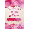 52 Weeks of Self Reflection