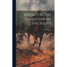 Report on the Condition of the South
