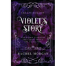 Violet's Story (Creepy Hollow Books 1, 2 & 3)