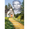 What Happened To Grandma's Church