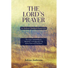 The Lord's Prayer: An Esoteric Christian Perspective