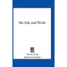 My Life and Work