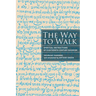 The Way to Walk: Spiritual Instructions of Eighteenth-Century Hasidism