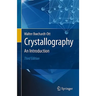 Crystallography: An Introduction