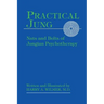 Practical Jung: Nuts and Bolts of Jungian Psychotherapy