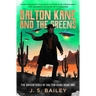 Dalton Kane and the Greens