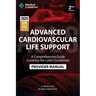 Advanced Cardiovascular Life Support (ACLS) A Comprehensive Guide Covering the Latest Guidelines: 2nd Edition - Updated for 2025