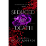 Seduced by Death