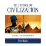 The Story of Civilization Test Book: Volume I - The Ancient World