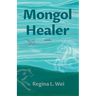 Mongol Healer