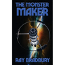 The Monster Maker: A Positronic Book