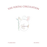 The Foetal Circulation: 6Th and Final Edition