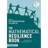 The Mathematical Resilience Book: How Everyone Can Progress in Mathematics