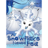 A Snowflake Named Pea: A Tale of the First Snowfall