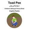 English-Pashto Toad Pee/د چیندخ تشې پیشې Children's Bilingual Picture Bo