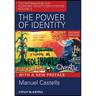 The Power or Identity, Second Edition with a New Preface